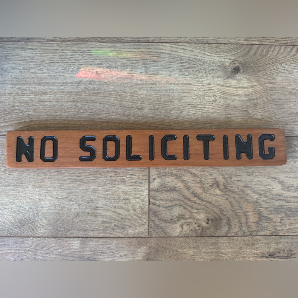 No Soliciting Sign (homemade) - Picture 2 of 2